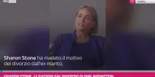 Sharon Stone, le ragioni dal divorzio di Phil Bronstein