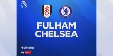 Fulham-Chelsea 2-3: gol e highlights