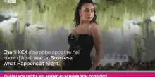 Charli XCX entra nel nuovo film di Martin Scorsese