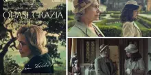Quasi Grazia, trama e cast del film con Laura Morante da oggi in sala