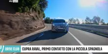 Cupra Raval, primo contatto con la piccola spagnola