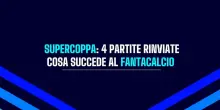 Fantacalcio, come gestire la 16^ giornata di Serie A