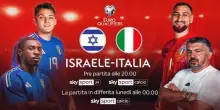 Israele-Italia, prepartita dalle 20 su Sky Sport