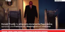 Trump: 'Papa Leone debole e pessimo in politica estera'