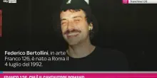 Franco 126, chi &egrave; il cantautore romano