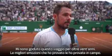 Wawrinka: '&Egrave; stato un viaggio bellissimo, me lo sono goduto'