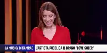 'Love Sober', il nuovo brano di Kamrad