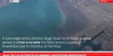 Iran, file allo Stretto di Hormuz: investitori preoccupati