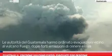 Guatemala, eruzione vulcano Fuego: evacuate 500 persone