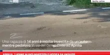 Aprilia, 14enne in bici investita e uccisa da un'auto