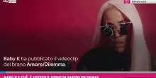 Baby k e Gu&egrave;, &egrave; uscito il video di Amore/Dilemma