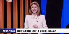 'Good old days', il nuovo brano di Chris de Sarandy