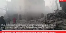 Guerra Ucraina, missili russi contro un condominio a Kharkiv