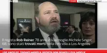 Los Angeles, trovati morti il regista Reiner e sua moglie