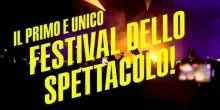 Festival dello spettacolo, il trailer della prima edizione