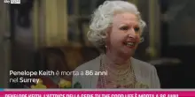 Penelope Keith, l'attrice di The Good Life &Atilde;&uml; morta a 86 ann