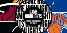 NBA Highlights: New York-Miami 140-132