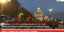 Mosca, le prove della Parata della Vittoria