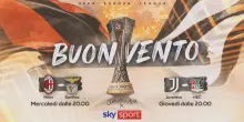 'Buon Vento' per il ritorno dell'Europa League