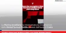 Marina israeliana blocca Flotilla in acque internazionali