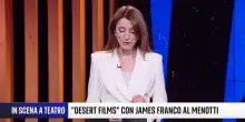 James Franco in scena a teatro, al Menotti di Milano porta 'Desert Films'