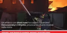Ucraina, raid russo su Kharkiv: incendi e quattro feriti