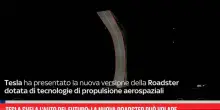 Tesla svela l'auto del futuro: la nuova Roadster pu&ograve; volare