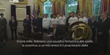 Trump riceve i giocatori della Juventus alla Casa Bianca