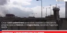 Cisgiordania, 1.500 palestinesi sfollati a Hebron