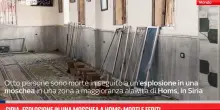 Siria, esplosione in una moschea a Homs: morti e feriti