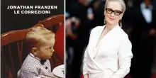 Le correzioni di Jonathan Franzen diventa una serie con Meryl Streep