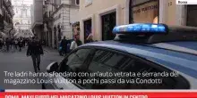 Roma, maxi furto nel magazzino Louis Vuitton in centro
