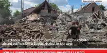 Ucraina, bombe russe su Zaporizhzhia: un morto e 14 feriti