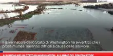Alluvioni nello Stato di Washington, allarme del governatore