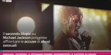 Michael Jackson, il secondo biopic: accuse di abusi sessual