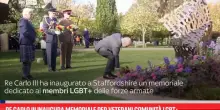 Re Carlo III inaugura memoriale per veterani comunità LGBT+