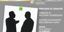 Anzio, la mostra 'L'eredit&agrave; di Falcone e Borsellino' dal 23 maggio