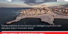 Groenlandia, Trump a Norvegia: &ldquo;Non penso pi&ugrave; solo a pace'