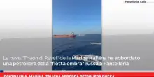 Pantelleria, Marina italiana abborda petroliera russa