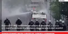 Scontri studenti-polizia a Bruxelles, cariche e lacrimogeni
