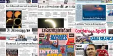 Le prime pagine dei quotidiani di oggi 13 agosto: la rassegna stampa