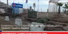 Maltempo in Cile, 13 morti e in migliaia senza acqua
