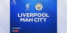 Liverpool-Man City 0-3: gol e highlights