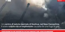 Esplosione in un centro di salute mentale nel New Hampshire