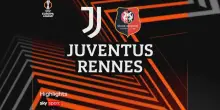 Juventus-Rennes 2-2: gol e highlights