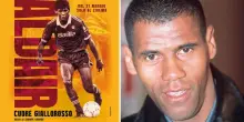 Aldair - Cuore giallorosso, il documentario da oggi in sala