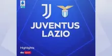 VIDEO. Juventus-Lazio 0-3: gol e highlights