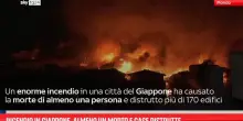Incendio in Giappone, almeno un morto e case distrutte