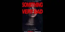 Something Very Bad is Going To Happen, teaser trailer serie