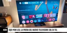TCL, la recensione video del tv C8L con tecnologia SQD-Mini LED